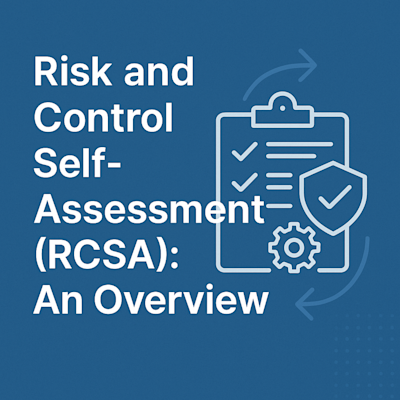 Image of a clipboard and the title: Risk and Control Self-Assessment (RCSA): An Overview
